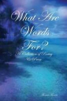 Paperback What Are Words For? Book