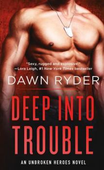 Mass Market Paperback Deep Into Trouble Book