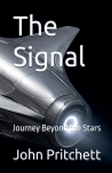 Paperback The Signal: Journey Beyond the Stars Book