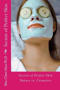 Paperback Secrets of Perfect Skin Nature vs. Cosmetics Book