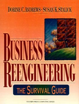 Hardcover Business Reengineering: The Survival Guide Book