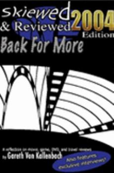 Paperback Skiewed and Reviewed 2004 Back for More. Book