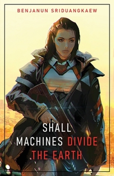 Paperback Shall Machines Divide the Earth Book