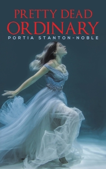Paperback Pretty Dead Ordinary Book