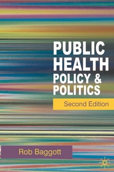 Paperback Public Health: Policy and Politics Book