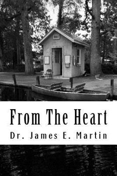 Paperback From the Heart: Inspirational, Thought - Provoking Poetry Book