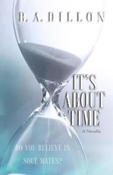 Paperback It's About Time: A Novella #2.5 Book