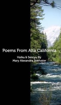 Hardcover Poems From Alta California: Haiku & Senryu Book