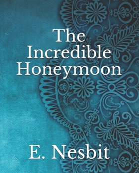 Paperback The Incredible Honeymoon Book