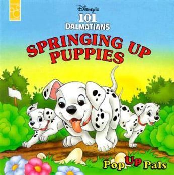 Hardcover Disney's 101 Dalmatians: Springing Up Puppies (Pop Up Pals) Book