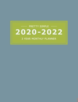 Paperback 2020 2022 3 Year Monthly Planner: 36 Months Yearly Planner & Monthly Calendar View -Very Simple Design Planner Schedule - Organizer - Great Useful Jou Book