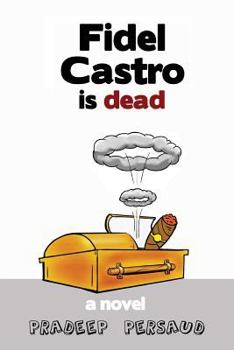 Paperback Fidel Castro is Dead Book