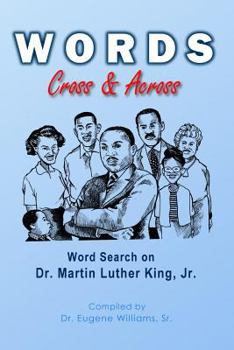 Paperback Words Cross & Across: Word Search on Dr. Martin Luther King Jr Book