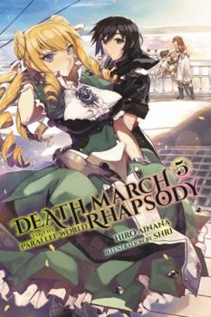 Paperback Death March to the Parallel World Rhapsody, Vol. 5 (Light Novel): Volume 5 Book