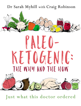 Paperback Paleo-Ketogenic: The Why and the How Book