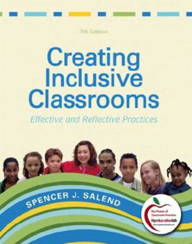 Paperback Creating Inclusive Classrooms: Effective and Reflective Practices (7th Edition) Book