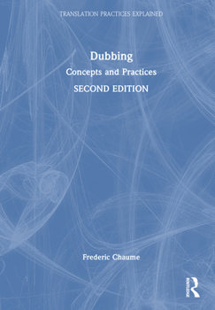 Hardcover Dubbing: Concepts and Practices Book