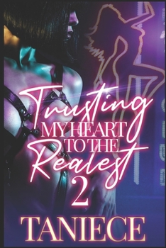 Paperback Trusting My Heart To The Realest 2 Book