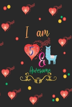 I am 5 & Awesome: Cute Notebook Journal for 5 years old Llama Lovers
