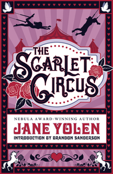 The Scarlet Circus - Book #4 of the Yolen's Short Fiction