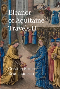 Paperback Eleanor of Aquitaine: Travels II Book