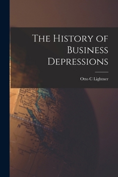 The history of business depressions