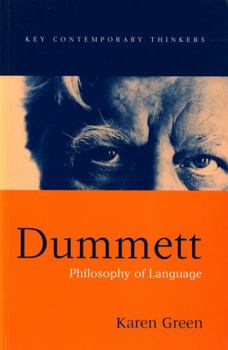 Dummett: Philosophy of Language (Key Contemporary Thinkers) - Book  of the Key Contemporary Thinkers (Polity)