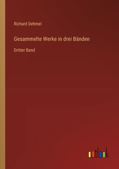 Paperback Gesammelte Werke in drei Bänden: Dritter Band [German] Book