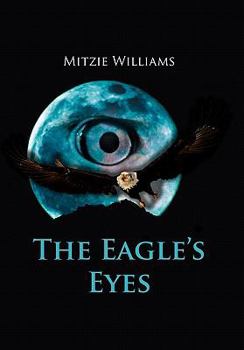 Hardcover The Eagle's Eyes Book