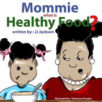 Unknown Binding Mommie, What Is Healthy Food? Book