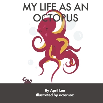 Hardcover My Life as an Octopus: Book 2 Volume 2 Book