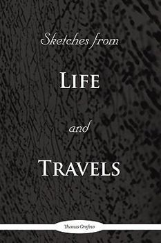 Paperback Sketches from Life and Travels Book