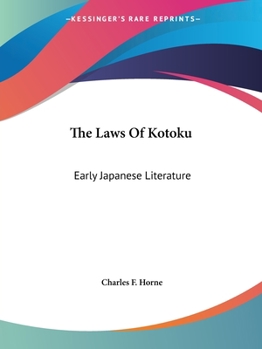 The Laws Of Kotoku: Early Japanese Literature