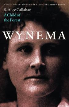 Paperback Wynema: A Child of the Forest Book