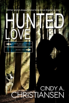 Paperback Hunted Love: Clean & Wholesome Action/Adventure Romance Book