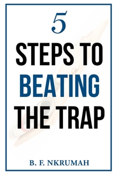 Paperback 5 Steps to Beating the Trap Book