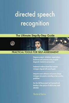 Paperback directed speech recognition The Ultimate Step-By-Step Guide Book