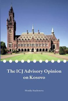 Paperback The Icj Advisory Opinion on Kosovo Book