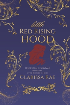 Little Red Rising Hood: A Saddles & Scoundrels Novella