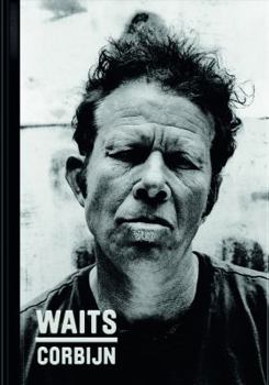 Hardcover Anton Corbijn / Tom Waits '77-'11 Book