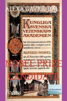 Nobel Prize Candidate: Poems