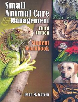 Paperback Student Workbook for Warren's Small Animal Care and Management Book