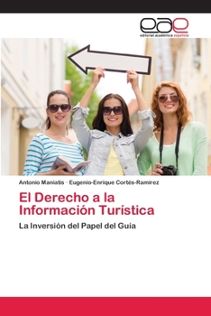 Paperback El Derecho a la Información Turística [Spanish] Book