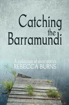 Paperback Catching the Barramundi Book