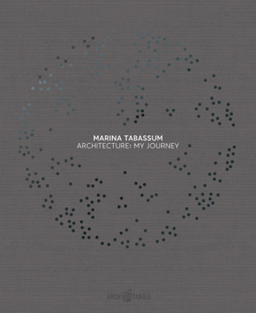 Hardcover Marina Tabassum: Architecture: My Journey Book