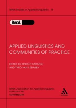 Paperback Applied Linguistics & Communities of Practice: Baal Volume 18 Book