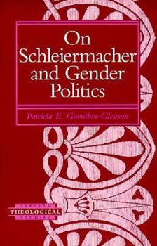 Paperback On Schleiermacher and Gender Politics Book