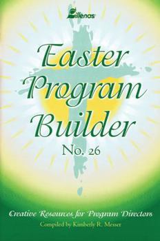 Paperback Easter Program Builder No. 26: Creative Resources for Program Directors Book