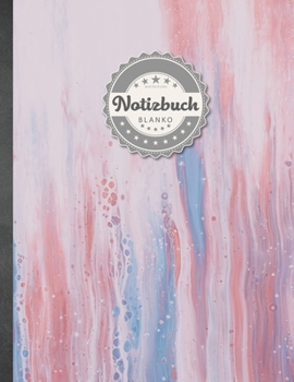 Blanko Notizbuch DIN A4: Blanko Notizbuch DIN A4 (German Edition)