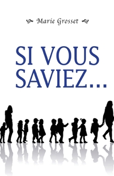Paperback Si vous saviez... [French] Book